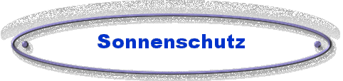 Sonnenschutz 